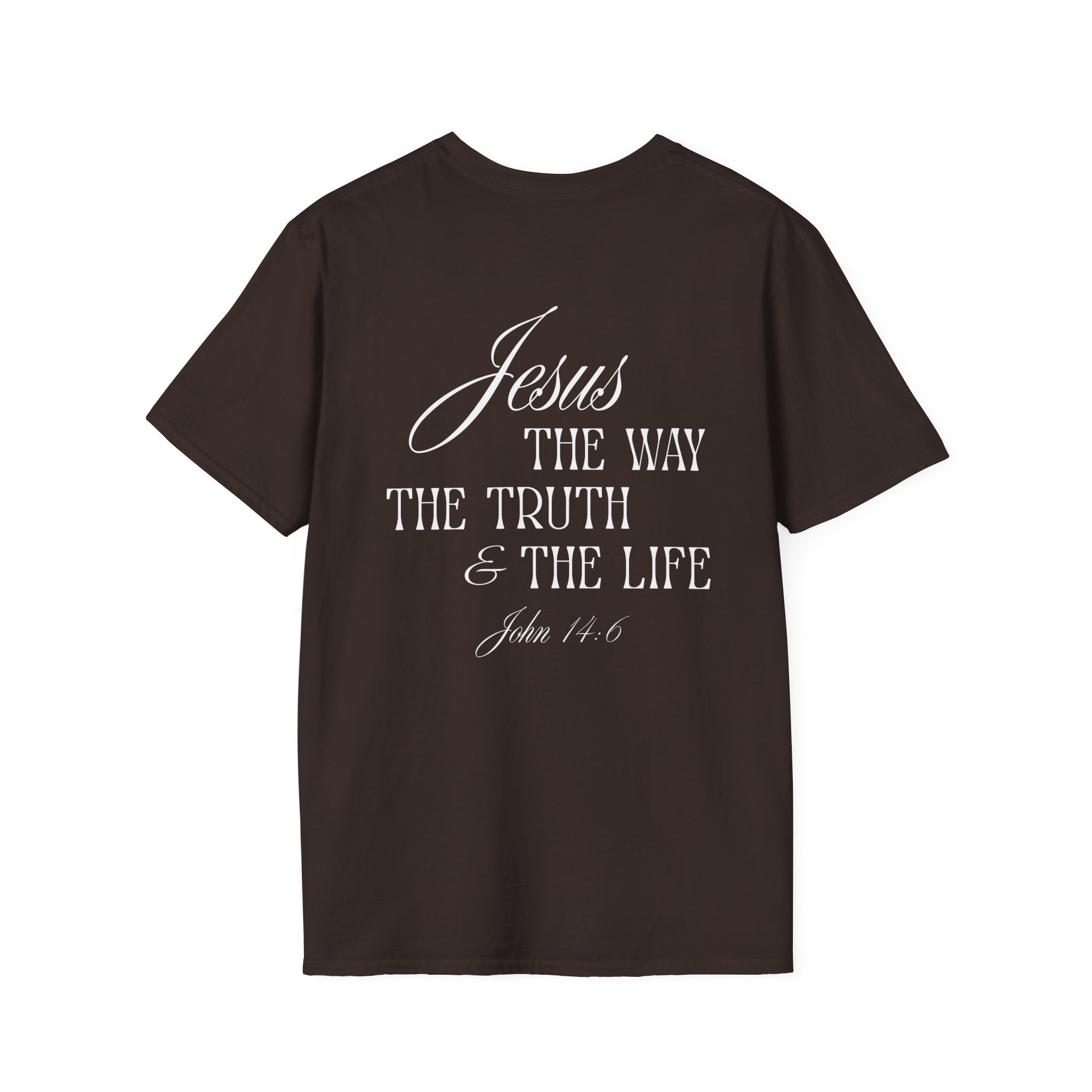 The Way, The Truth, The Life - T-Shirt