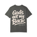 God's got my Back - Garment-Dyed Unisex T-shirt