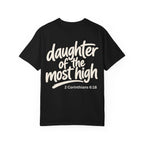 Daughter of the Most High - Garment-Dyed Unisex T-shirt