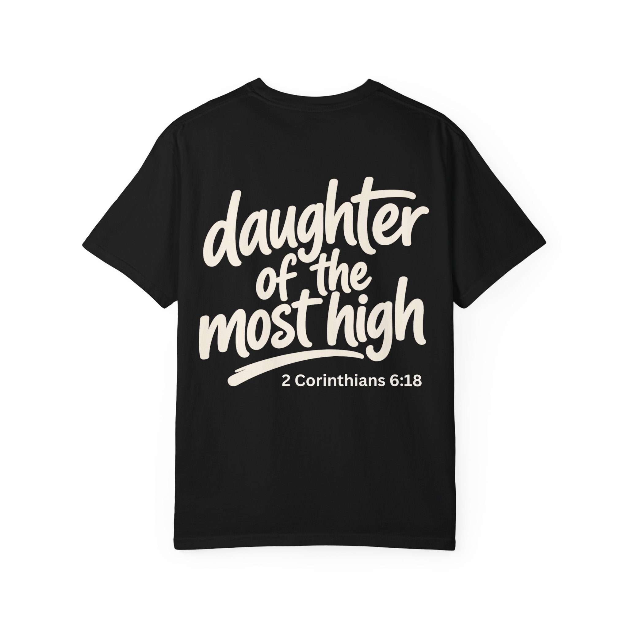 Daughter of the Most High - Garment-Dyed Unisex T-shirt