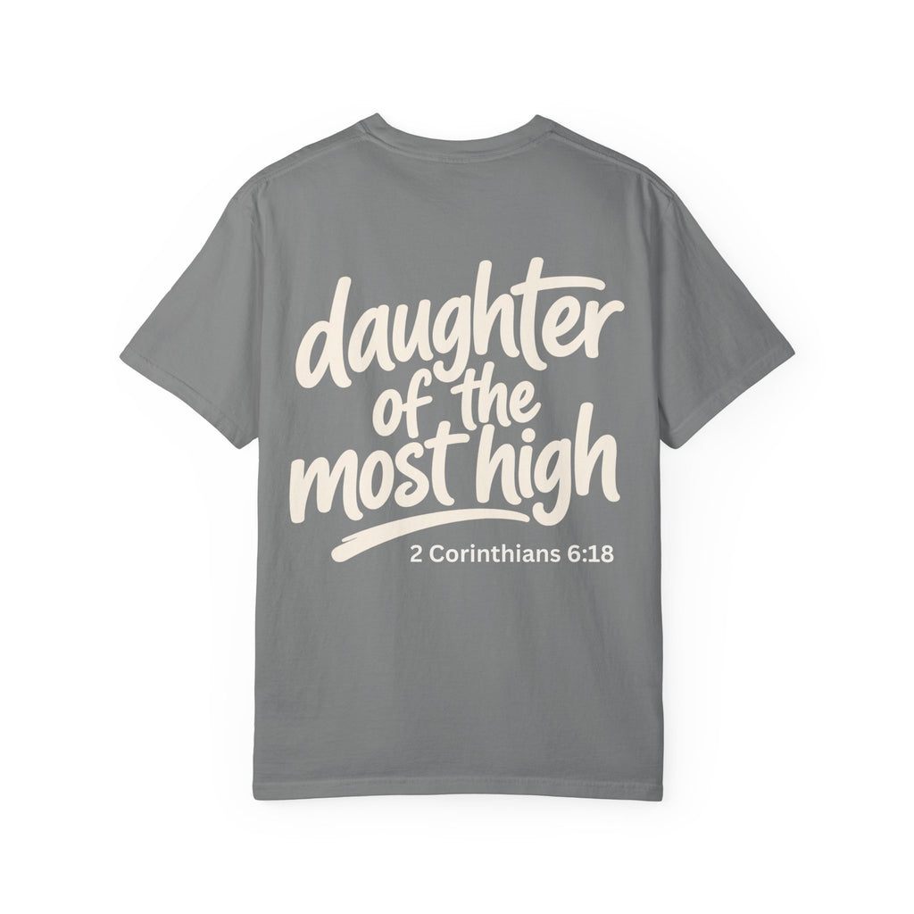 Daughter of the Most High - Garment-Dyed Unisex T-shirt