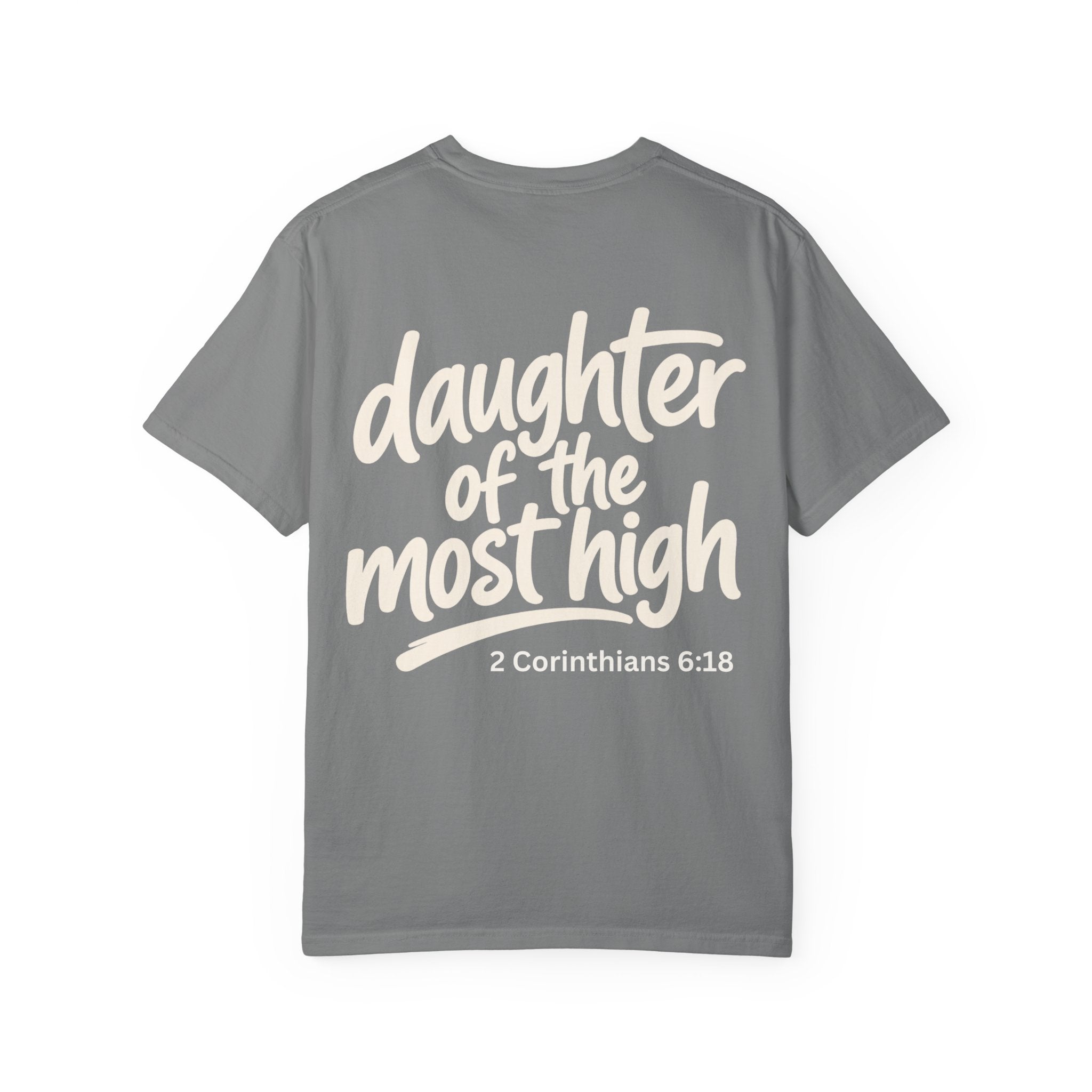 Daughter of the Most High - Garment-Dyed Unisex T-shirt