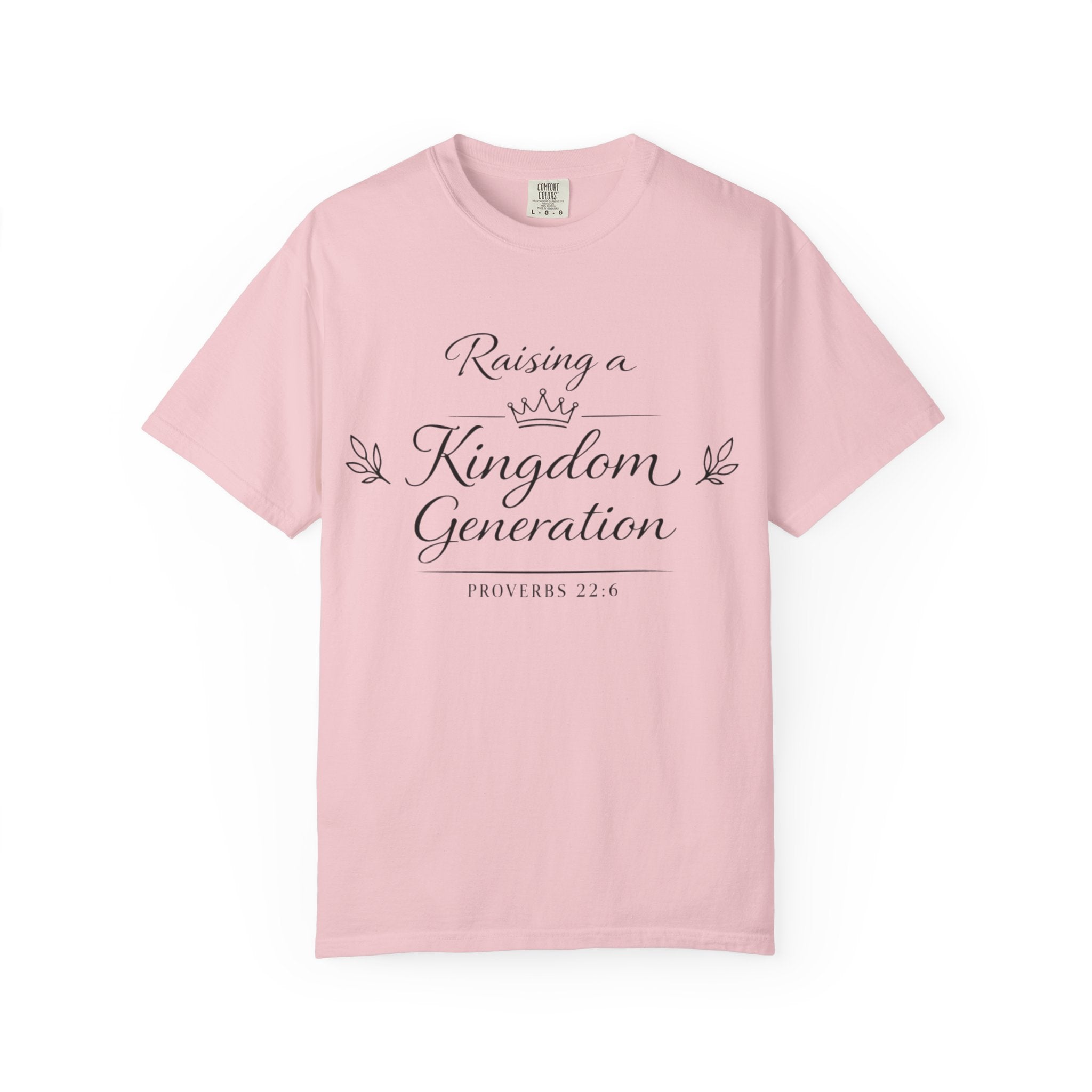 Raising a Kingdom Generation - Garment-Dyed Unisex T-shirt