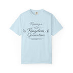 Raising a Kingdom Generation - Garment-Dyed Unisex T-shirt