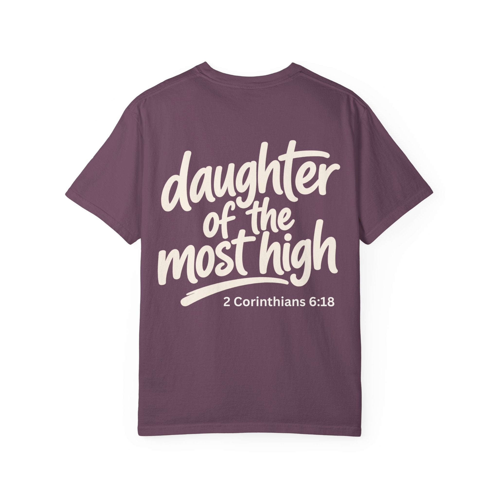 Daughter of the Most High - Garment-Dyed Unisex T-shirt