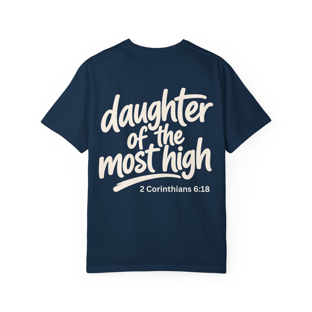 Daughter of the Most High - Garment-Dyed Unisex T-shirt