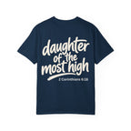 Daughter of the Most High - Garment-Dyed Unisex T-shirt