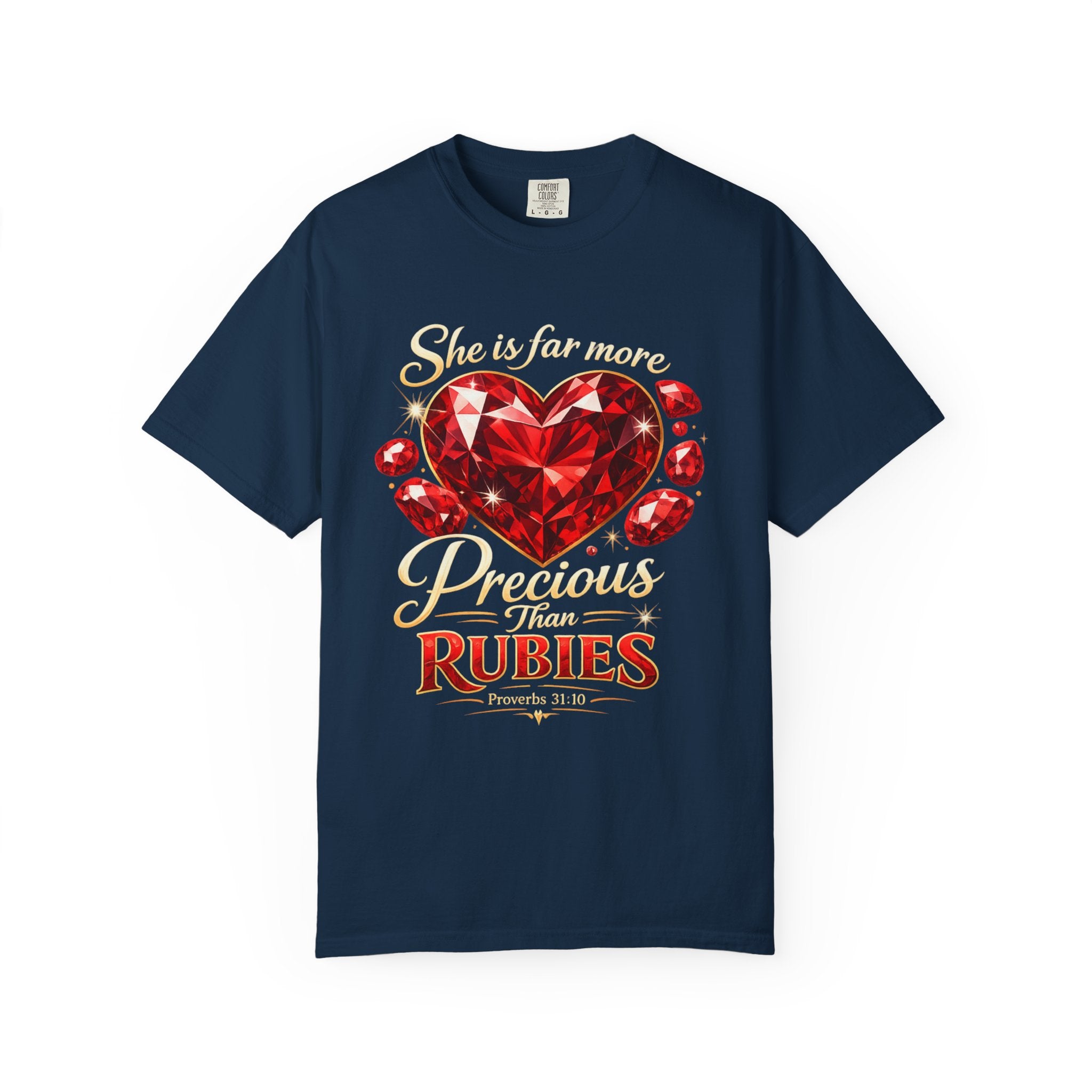 More Precious than Rubies - Garment-Dyed Unisex T-shirt