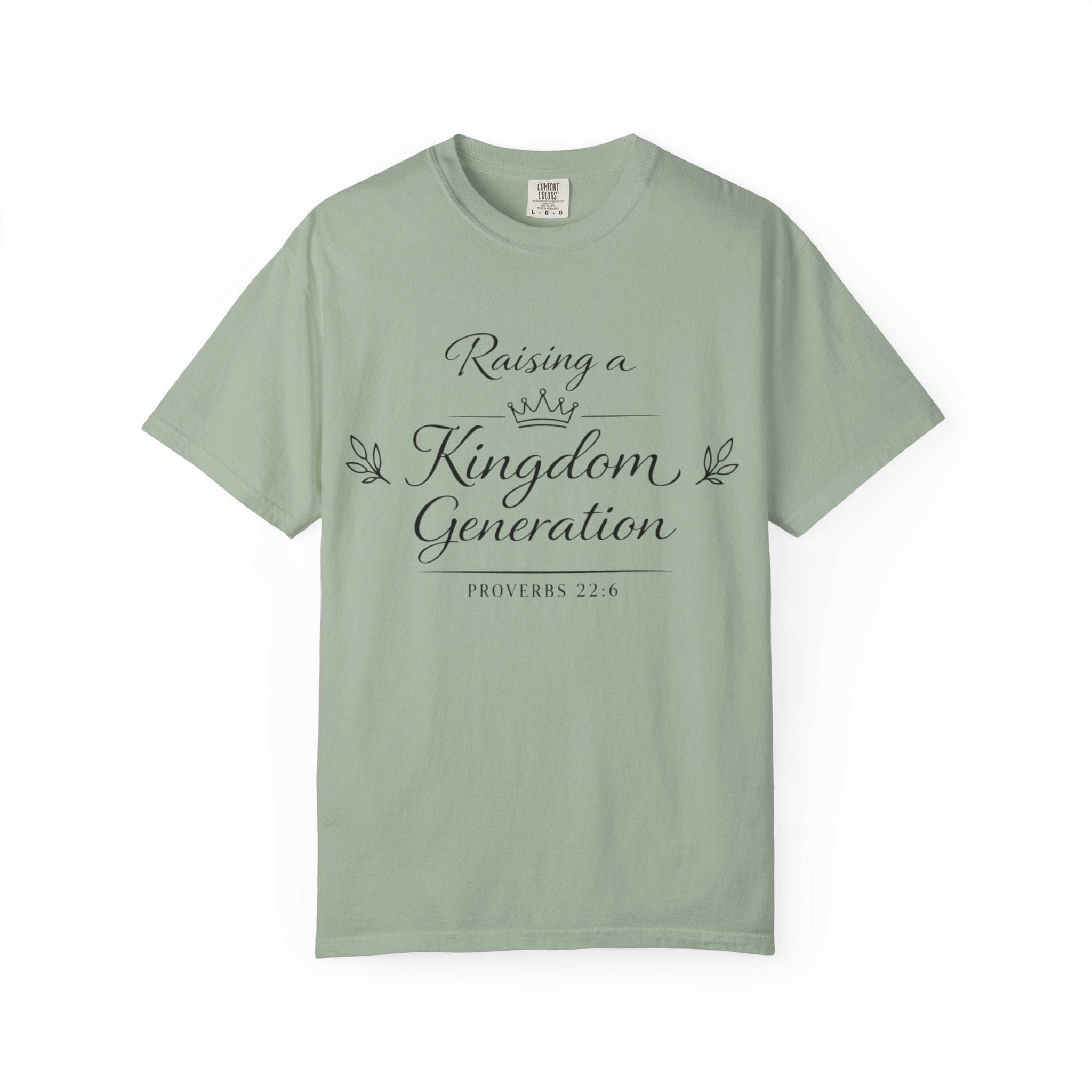 Raising a Kingdom Generation - Garment-Dyed Unisex T-shirt