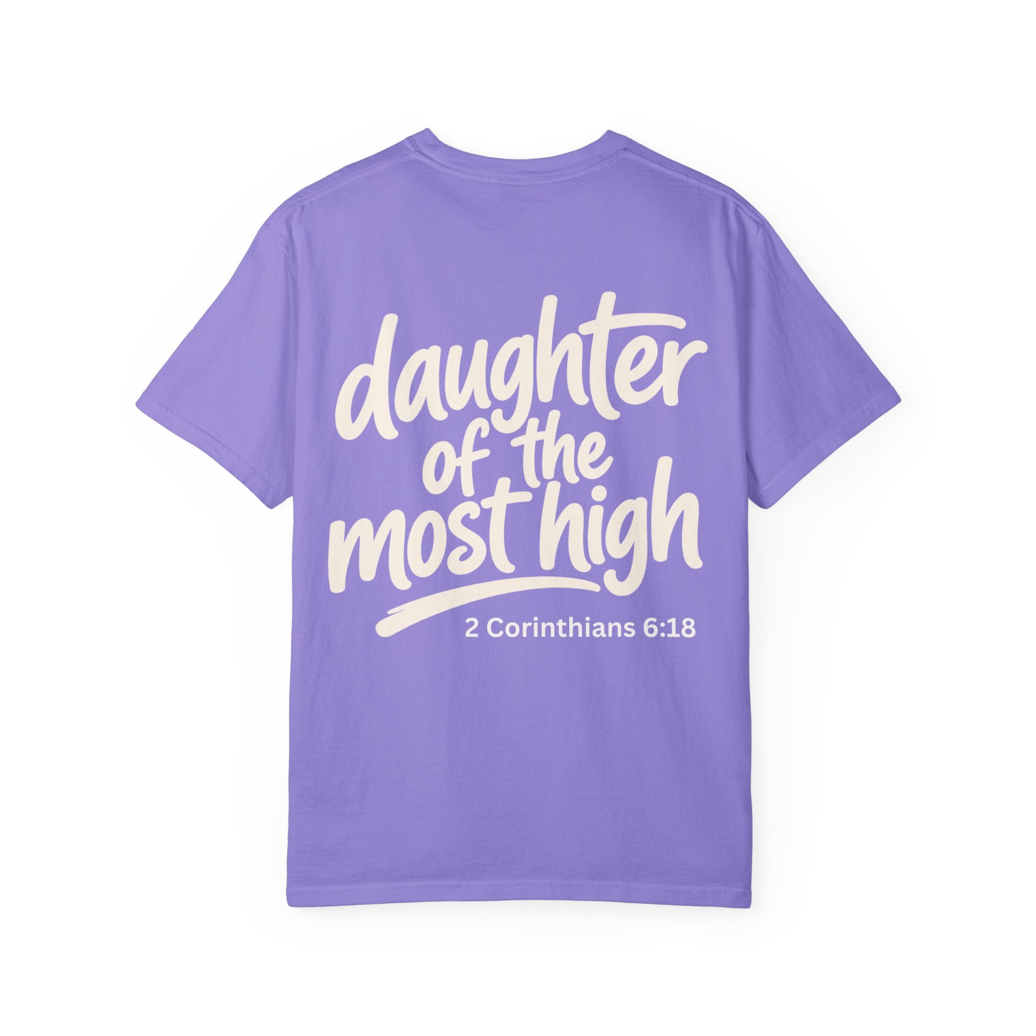 Daughter of the Most High - Garment-Dyed Unisex T-shirt