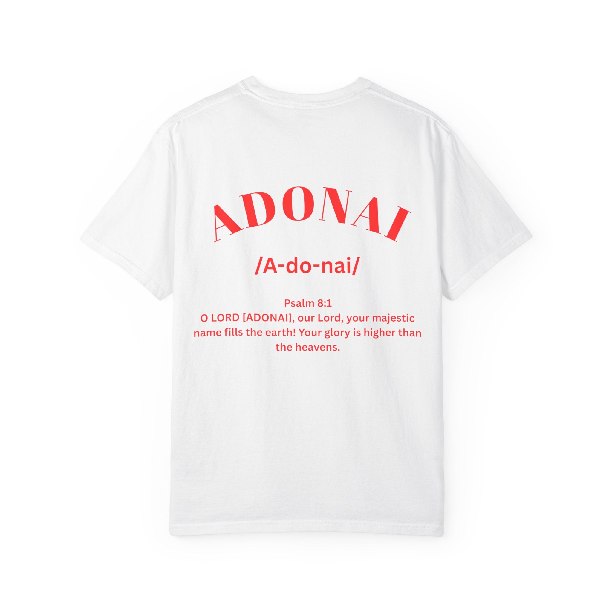 ADONAI - Garment-Dyed Unisex T-shirt