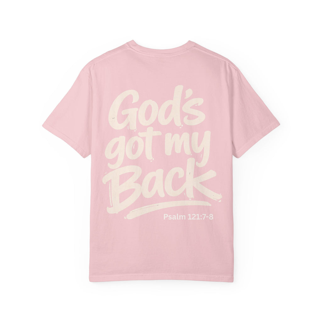 God's got my Back - Garment-Dyed Unisex T-shirt