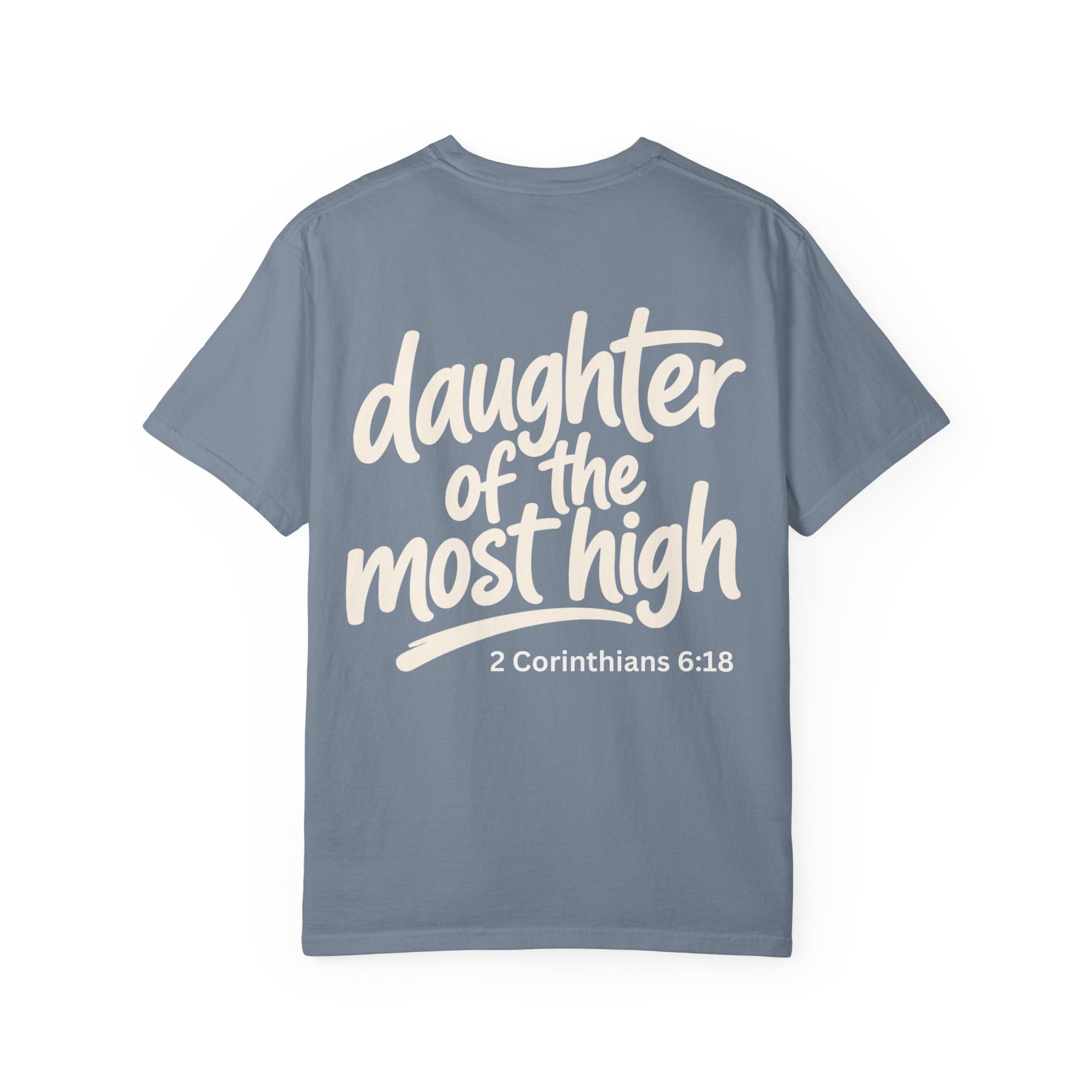 Daughter of the Most High - Garment-Dyed Unisex T-shirt